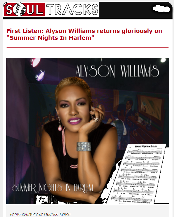 SOUL TRACKS -  Alyson Williams returns gloriously on "Summer Nights In Harlem"                     