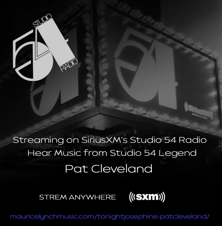 Maurice Lynch Music: Hear Studio 54 Legend Ms. Pat Cleveland Streaming on SiriusXM Studio 54 Radio 